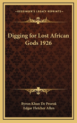 Digging for Lost African Gods 1926 1163364290 Book Cover