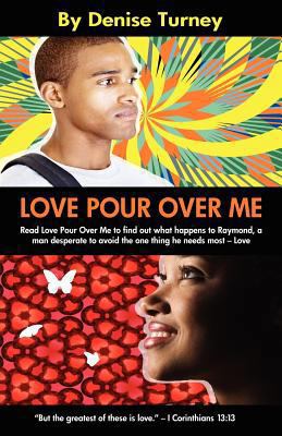 Love Pour Over Me 1456608568 Book Cover