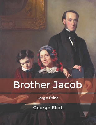 Brother Jacob: Large Print B0857BHCV8 Book Cover