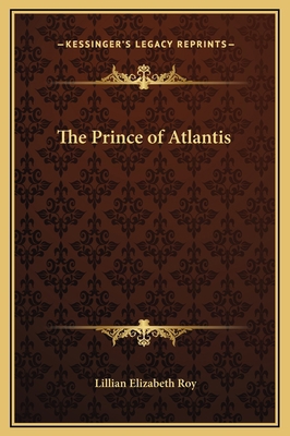 The Prince of Atlantis 1169328822 Book Cover