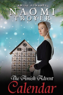 The Amish Advent Calendar B0BMZ7H4HB Book Cover
