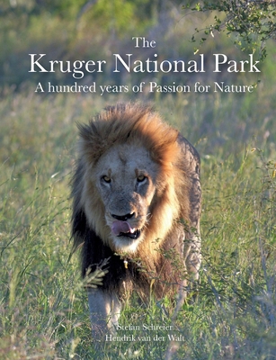 The Kruger National Park: A hundred years of Pa... 3819230173 Book Cover