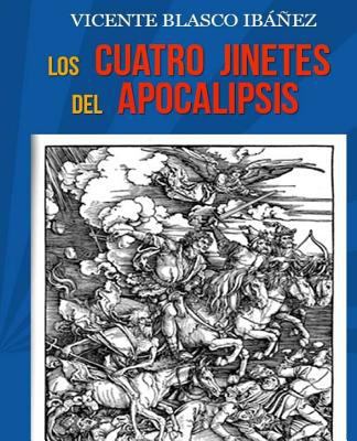 Los Cuatro Jinetes del Apocalipsis [Spanish] 1519462743 Book Cover