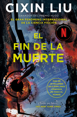 El Fin de la Muerte / Death's End [Spanish] 8413146461 Book Cover