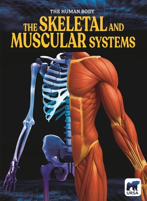 The Skeletal and Muscular Systems B0GMTLKGDZ Book Cover
