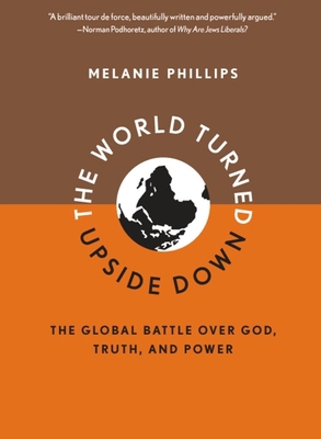 The World Turned Upside Down: The Global Battle... 1594033757 Book Cover