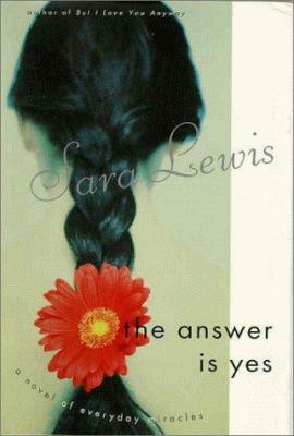 The Answer Is Yes 0151003262 Book Cover