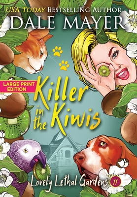 Killer in the Kiwis [Large Print] 1778864511 Book Cover