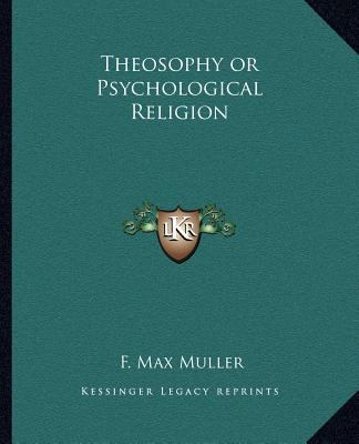 Theosophy or Psychological Religion 1162582952 Book Cover