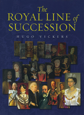 The Royal Line of Succession 1902163397 Book Cover