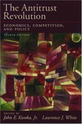 The Antitrust Revolution: Economics, Competitio... 0195161181 Book Cover