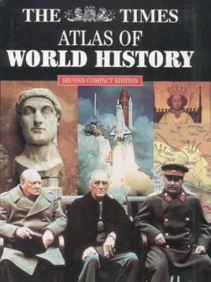 The Times Atlas of World History, 2nd Compact E... 0723009422 Book Cover