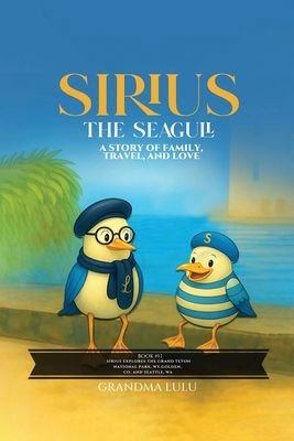 Sirius the Seagull B0FY7JCRX3 Book Cover