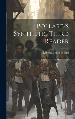 Pollard's Synthetic Third Reader 1020055561 Book Cover
