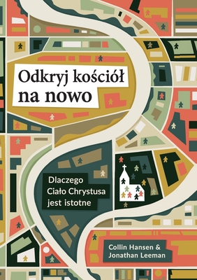 Rediscover Church / Odkryj ko&#347;ciól na nowo... [Polish] 1955768765 Book Cover