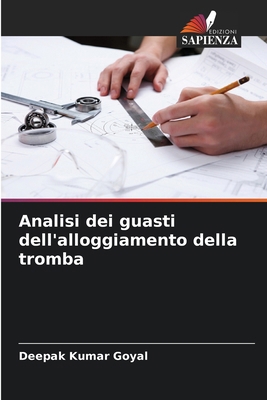 Analisi dei guasti dell'alloggiamento della tromba [Italian] 620786414X Book Cover