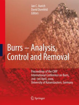 Burrs - Analysis, Control and Removal: Proceedi... 3642005675 Book Cover