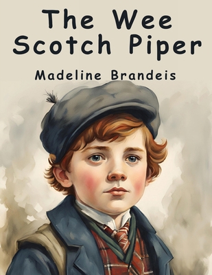 The Wee Scotch Piper 1836574096 Book Cover