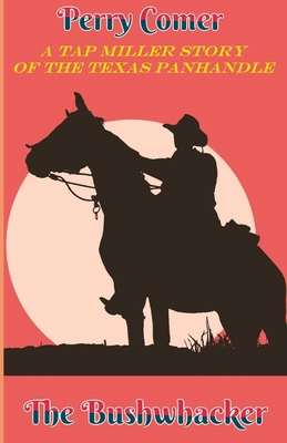 The Bushwhacker B0DQV4Z7PV Book Cover
