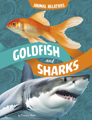 Goldfish and Sharks: Fish Relatives B0DWZ35XLX Book Cover