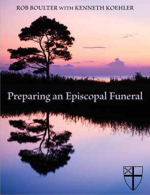 Preparing an Episcopal Funeral 0819229164 Book Cover