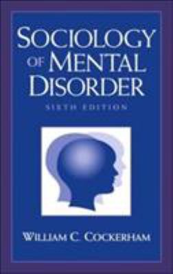 Sociology of Mental Disorder 0130979597 Book Cover