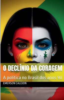 O Declínio da Coragem [Portuguese]            Book Cover