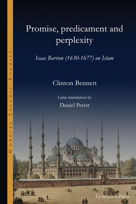 Promise, predicament and perplexity: Isaac Barr... 1463207026 Book Cover