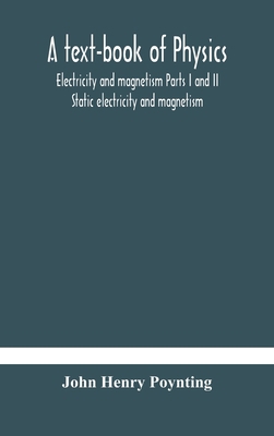 A text-book of physics: electricity and magneti... 9354181910 Book Cover