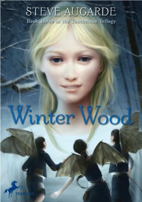 Winter Wood (The Touchstone Trilogy) 0375859152 Book Cover
