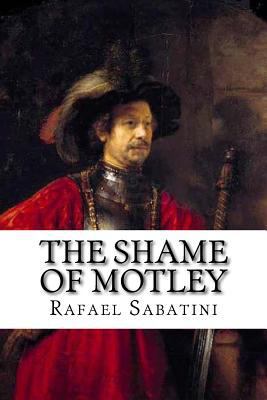 The Shame of Motley 1547275200 Book Cover