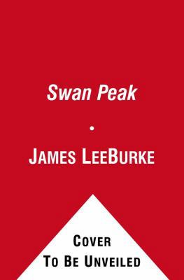 Swan Peak: A Dave Robicheaux Novel 143919016X Book Cover