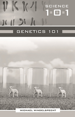Genetics 101 B019VL16CO Book Cover