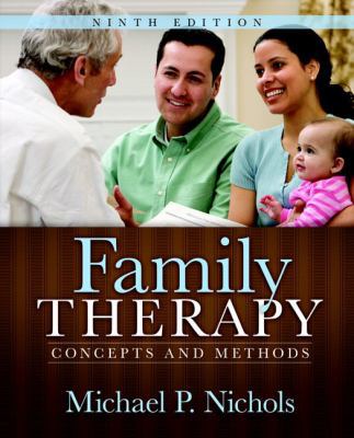 Family Therapy: Concepts and Methods 0205768938 Book Cover