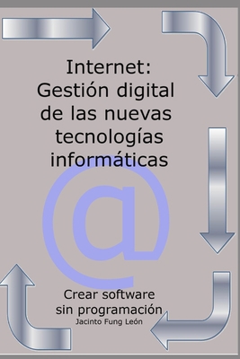 Internet: Gestión digital de las nuevas tecnolo... [Spanish] B08KTRMPKZ Book Cover