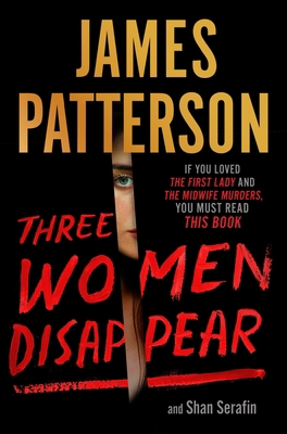Three Women Disappear: With Bonus Novel Come an... 1538715457 Book Cover