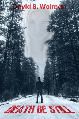 Death Be Still B0CSVFG912 Book Cover