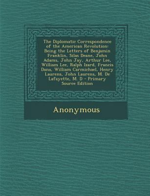 The Diplomatic Correspondence of the American R... 1287480934 Book Cover