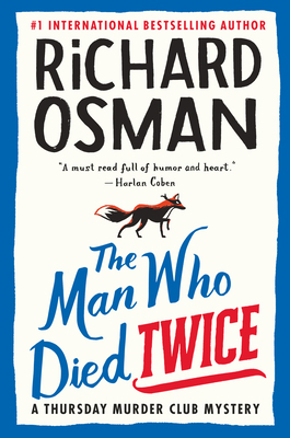 The Man Who Died Twice: A Thursday Murder Club ... 1984880993 Book Cover