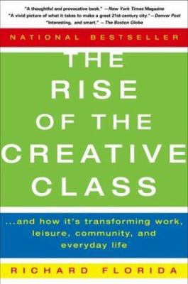 The Rise of the Creative Class: And How It's Tr... B000WCTPI4 Book Cover