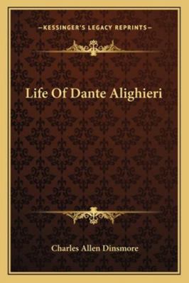 Life Of Dante Alighieri 1163102326 Book Cover