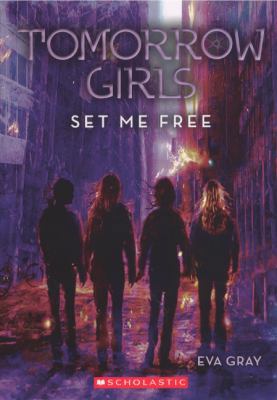 Set Me Free 0606231129 Book Cover