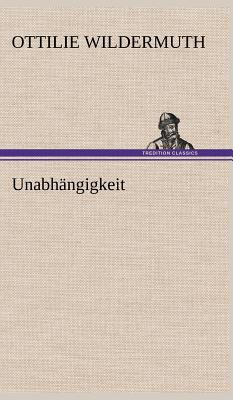 Unabhangigkeit [German] 3847263935 Book Cover