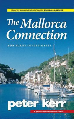 The Mallorca Connection: Bob Burns Investigates 0957306245 Book Cover