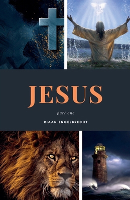 Jesus Part One B0BYY57XY6 Book Cover