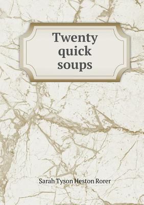 Twenty quick soups 5518825072 Book Cover