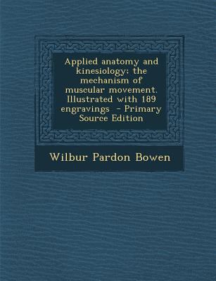 Applied Anatomy and Kinesiology; The Mechanism ... 1295709147 Book Cover