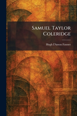 Samuel Taylor Coleridge 1025970330 Book Cover