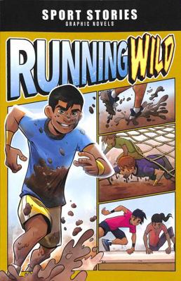 Running Wild (Sport Stories Graphic Novels) 1398215988 Book Cover