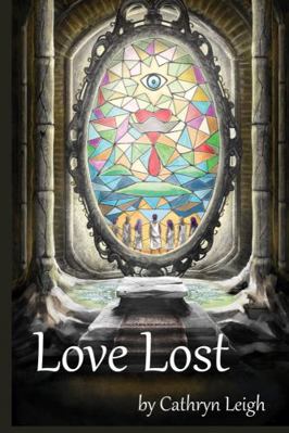 Paperback Love Lost : Alethea's Lament Book